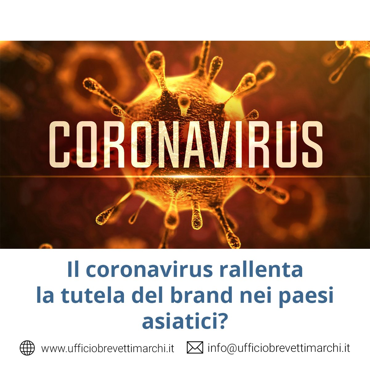 Il coronavirus rallenta la tutela del brand nei paesi asiatici?